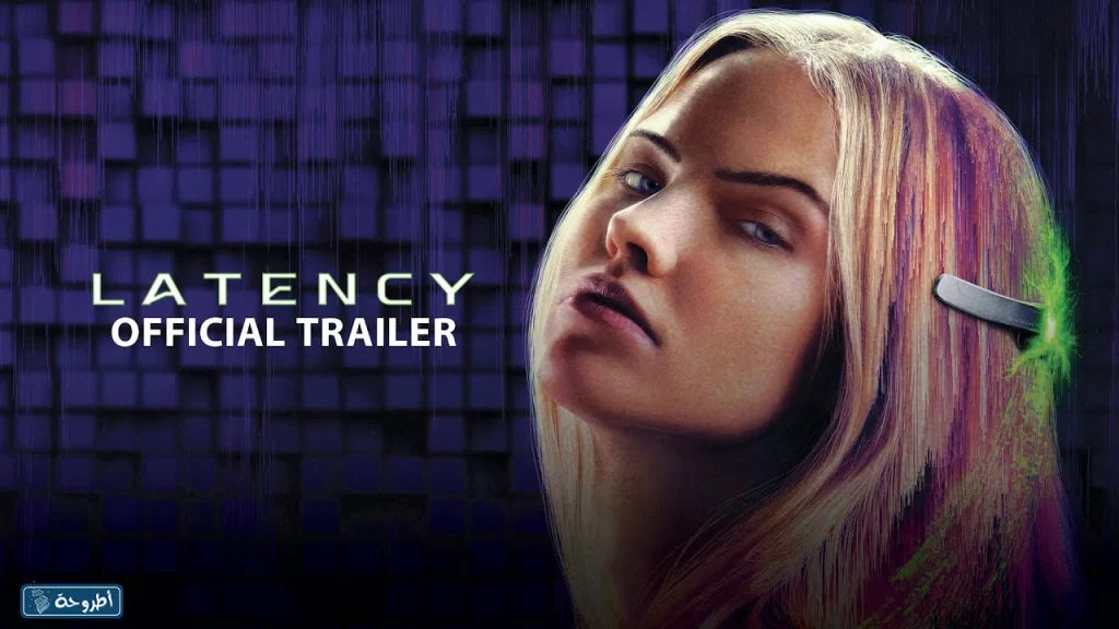 فيلم Latency 2024 مترجم